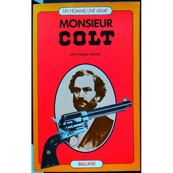 Monsieur Colt
