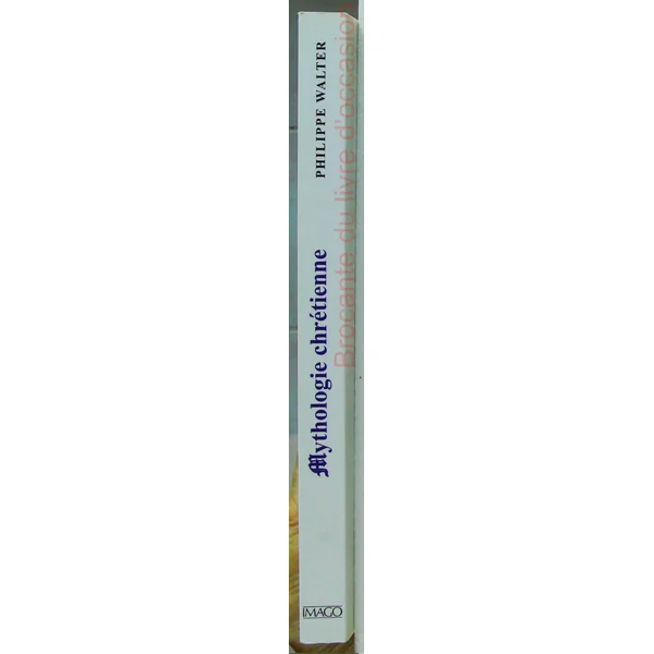 Mythologie Chretienne (3e Ed)