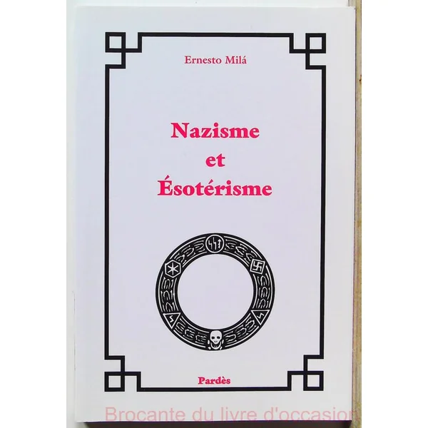 Nazisme et ésotérisme