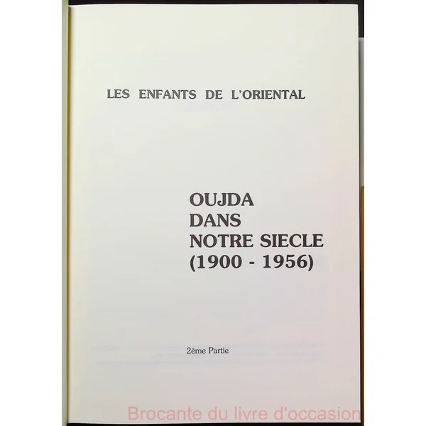 OUJDA ET L'AMALAT (Maroc) Tome 3 (neuf) et 5-