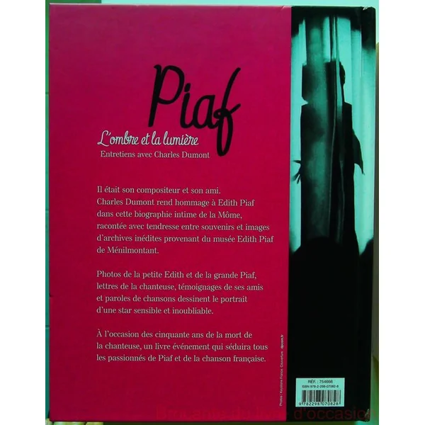 Piaf : L'ombre Et La Lumière