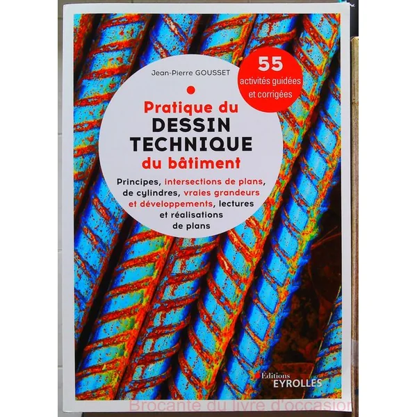 Pratique du dessin technique du batiment