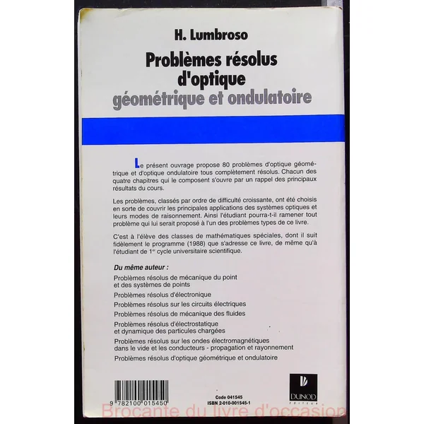 Problèmes résolus d'optique géométrique et ondulatoire-