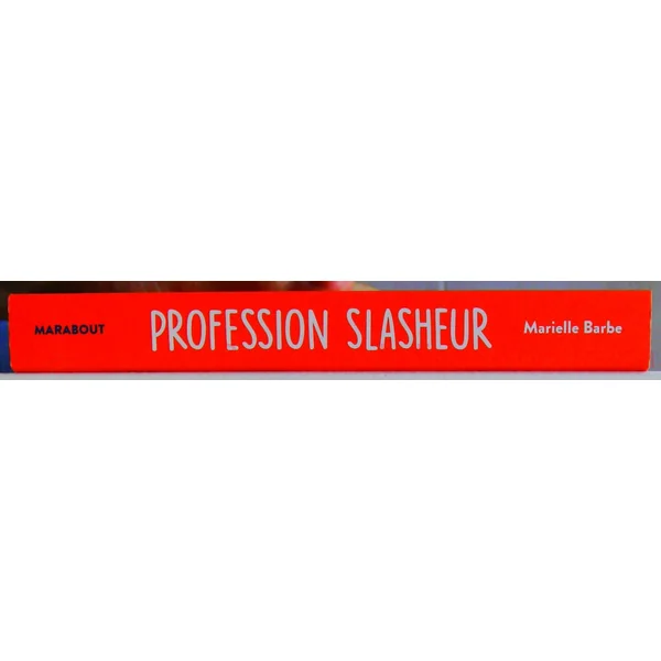 Profession Slasheur