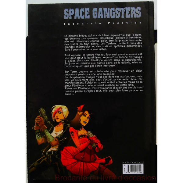 Space Gangsters avec dédicace de l'auteur et dessin