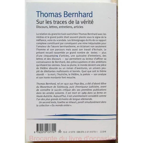 Sur les traces de la vérité - Discours, lettres, entretiens, articles