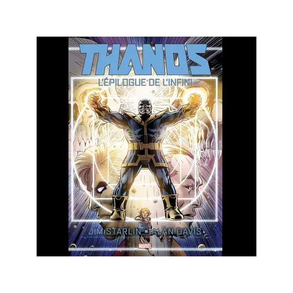THANOS L'épilogue de l'infini
