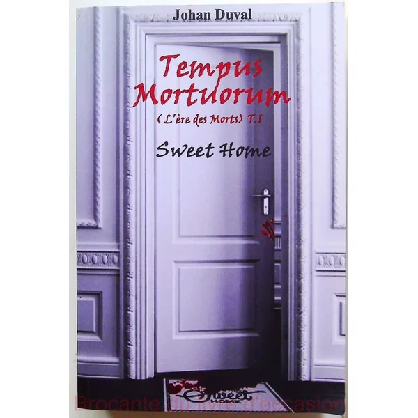 Tome 1 : Sweet Home
