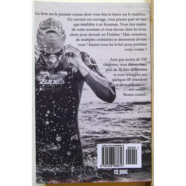 Un Triathlon dont Vous ^etes le Héros