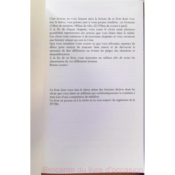 Un Triathlon dont Vous ^etes le Héros