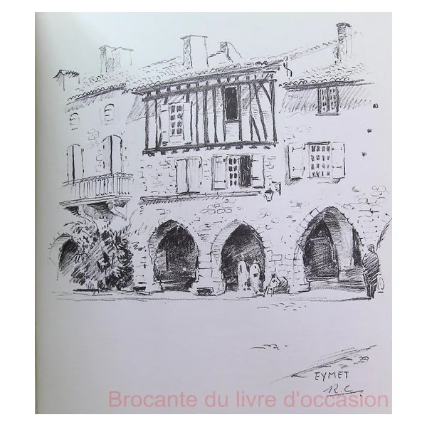 Vieilles maisons du Périgord - Dessins de Roger Chapelet
