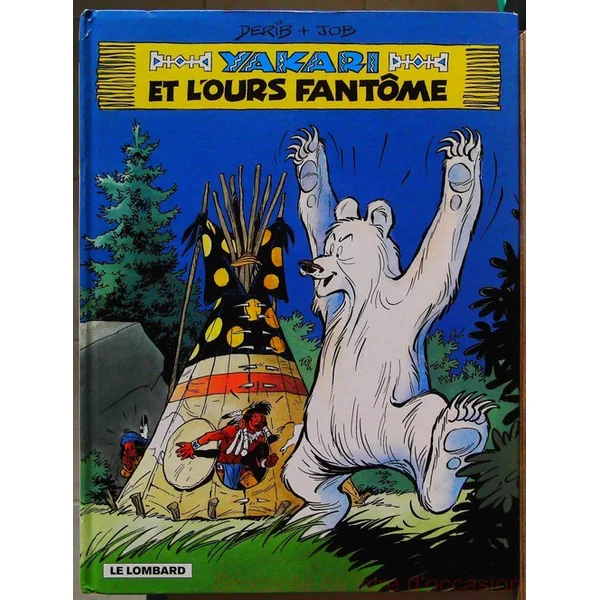 Yakari Tome 24 - Yakari Et L'ours Fantome